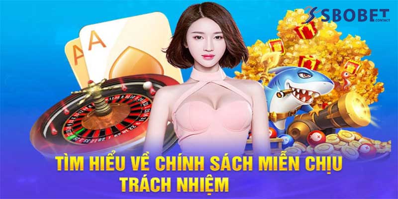 Tổng quan về miễn trách nhiệm Sbobet 